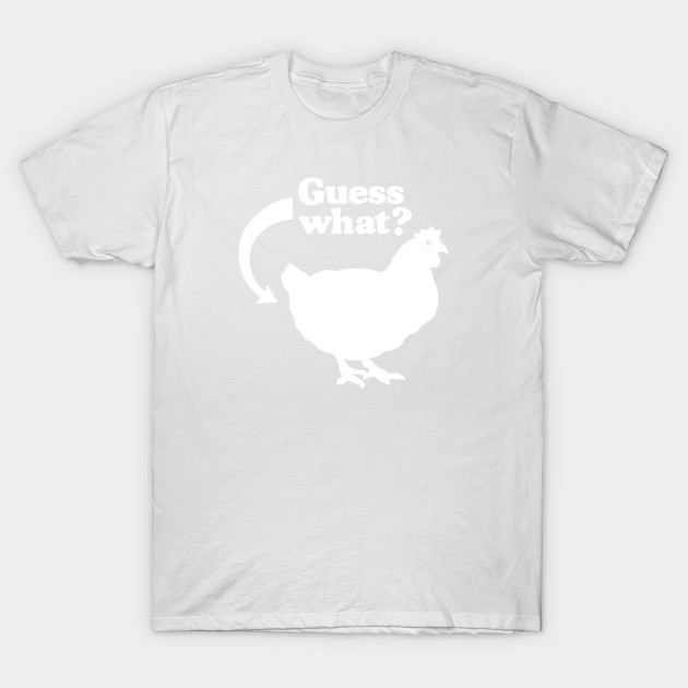 Chicken Butt T-Shirt-TOZ